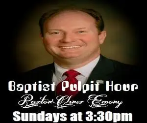 Read more about the article Baptist Pulpit Hour – Pastor Chris Emory – Casar, NC