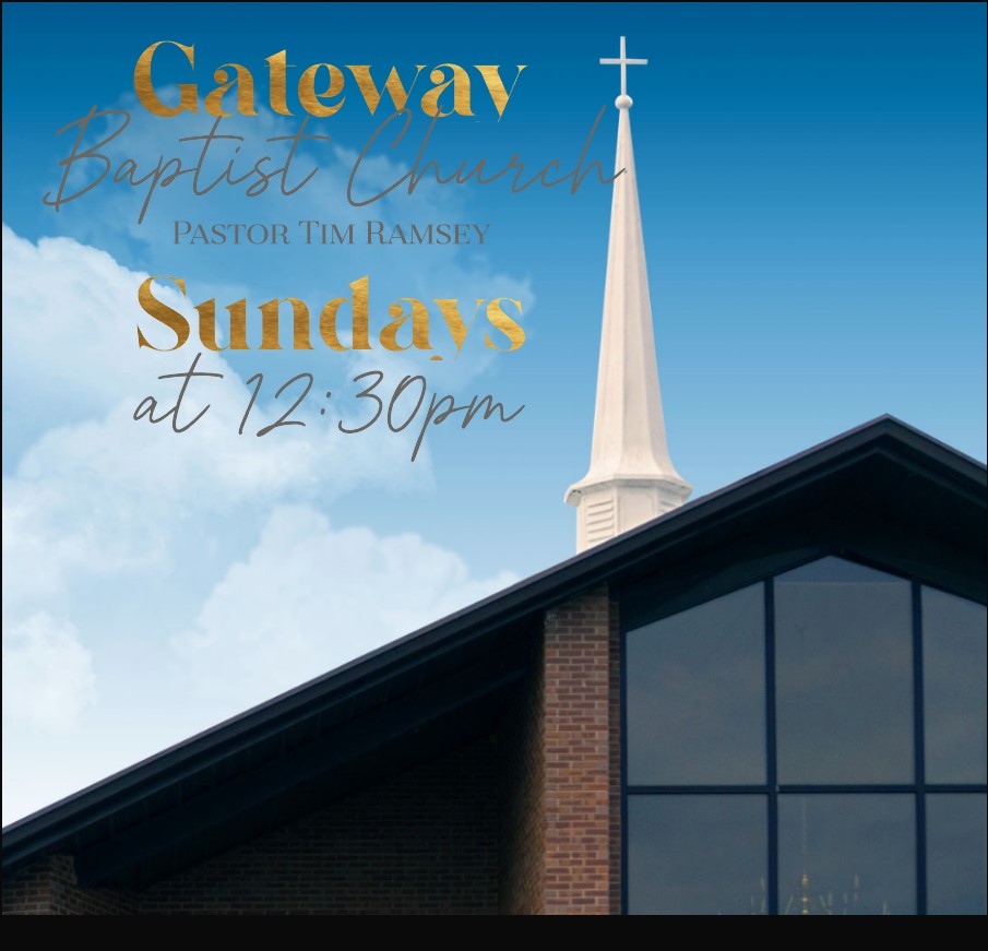 Read more about the article Gateway Baptist Church – Pastor Tim Ramsey – Boiling Springs, SC