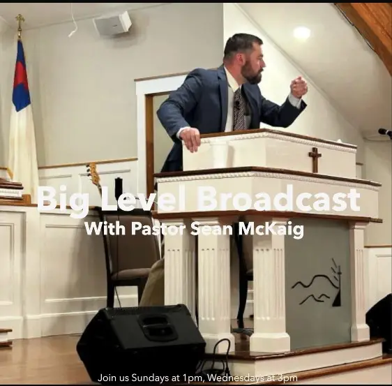 Read more about the article Big Level Baptist Church – Pastor Sean Mckaig – Mill Springs, NC