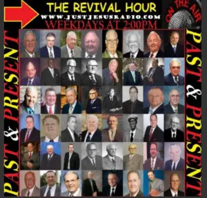Old Time Revival Hour – Preachers from the past & present